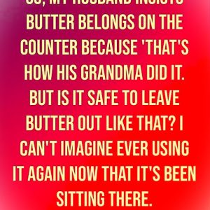 I Found Butter on the Counter — and What Happened Next Melted My Heart 593954139_122170760558798833_6245551813062060648_n