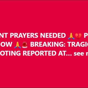 URGENT PRAYERS NEEDED 🙏💔 PLEASE PRAY NOW 🙏🚨 BREAKING: TRAGIC MASS SHOOTING REPORTED AT… see more Screenshot_2